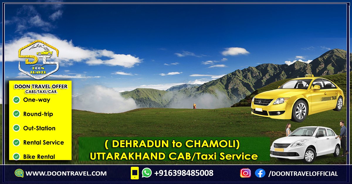 Dehradun to Chamoli Taxi/CAB Service
